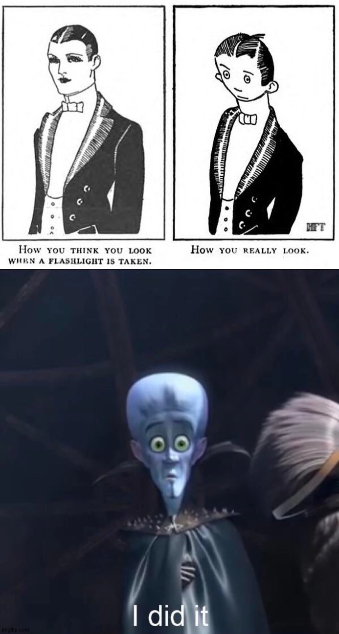 I have found the world's first meme ever made in 1921! | image tagged in megamind i did it,memes,funny,funny memes,dank memes,meme | made w/ Imgflip meme maker