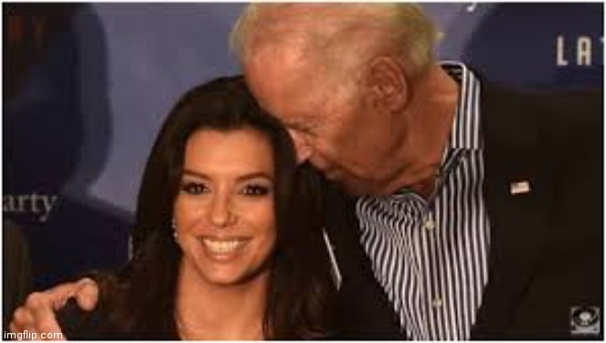 Joe Biden sniffs Eva's hair | image tagged in joe biden sniffs eva's hair | made w/ Imgflip meme maker