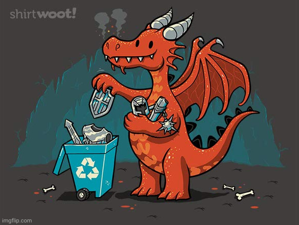 Dragon recycling | image tagged in dragon recycling | made w/ Imgflip meme maker