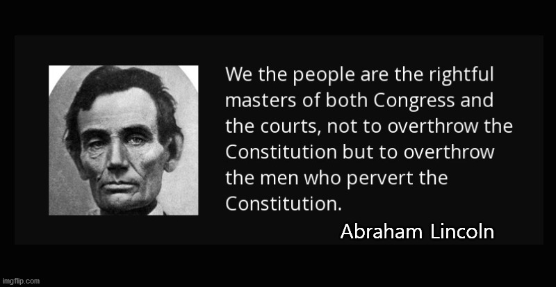We the people ... | Abraham Lincoln | image tagged in abraham lincoln | made w/ Imgflip meme maker