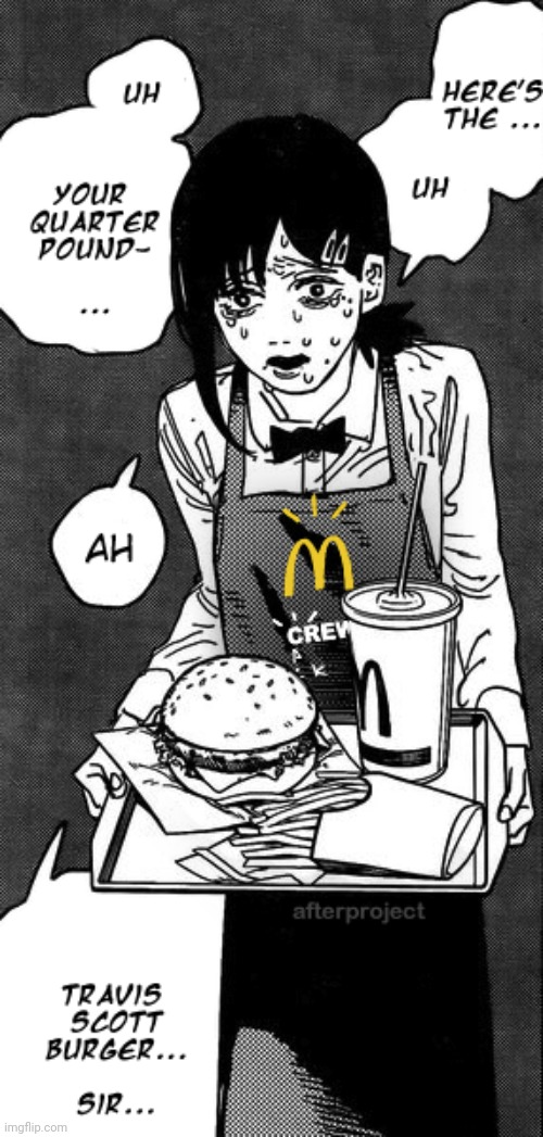Mickey d's customer service has been a little nerve racking lately | image tagged in anime,chainsaw man | made w/ Imgflip meme maker
