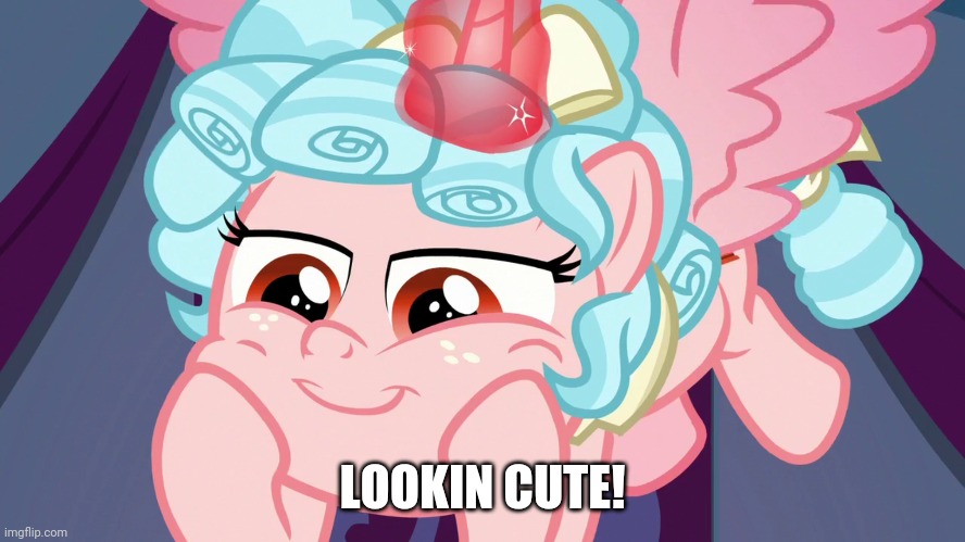 LOOKIN CUTE! | made w/ Imgflip meme maker
