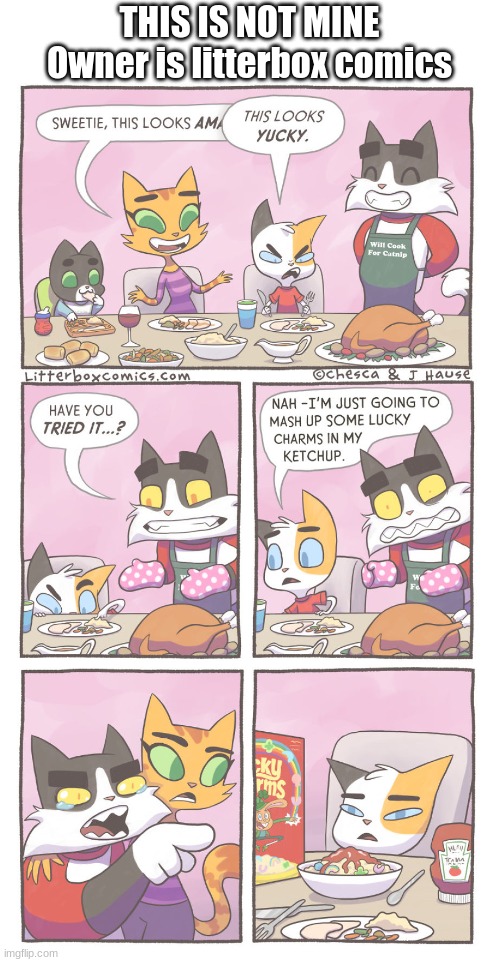 THIS IS NOT MINE
Owner is litterbox comics | image tagged in memes,blank transparent square,blank white template | made w/ Imgflip meme maker