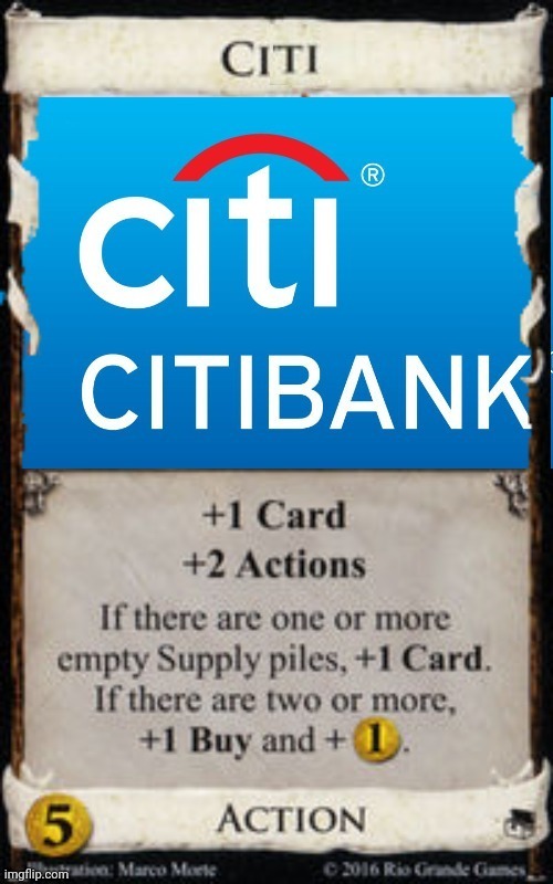 Citi | image tagged in dominion,card game,citi | made w/ Imgflip meme maker