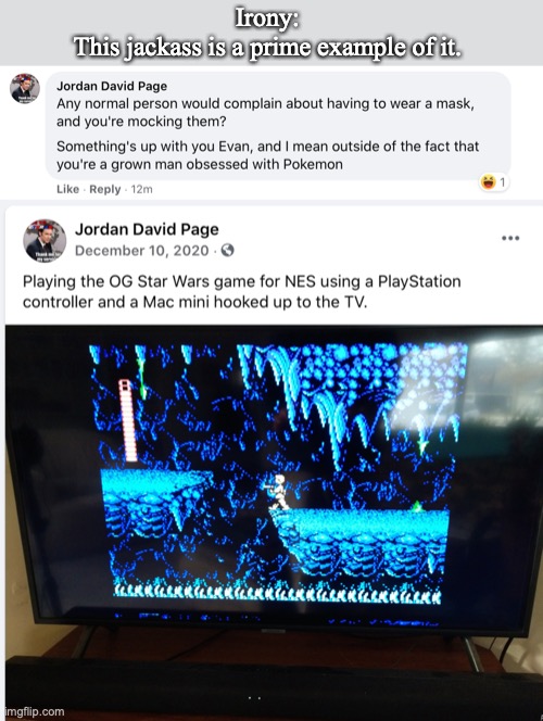 Irony: 
This jackass is a prime example of it. | image tagged in pokemon,star wars,hypocrisy | made w/ Imgflip meme maker