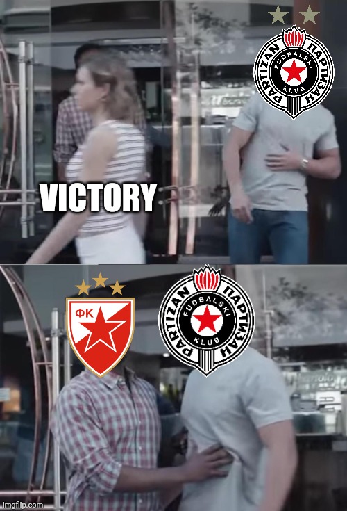 Partizan 1-1 Red Star. Leaders' victory has escaped from their hands in the 82nd minute. | VICTORY | image tagged in bro not cool,partizan,red star,football,soccer,memes | made w/ Imgflip meme maker