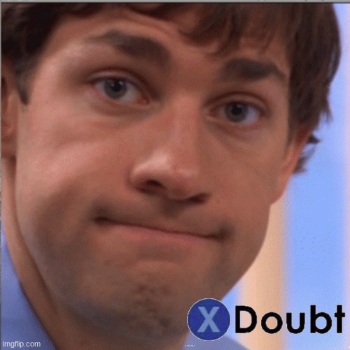 x doubt jim halpert | image tagged in x doubt jim halpert | made w/ Imgflip meme maker