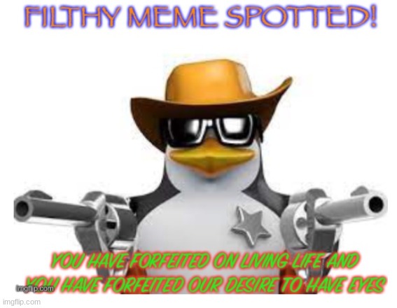 filthy meme spotted | image tagged in filthy meme spotted | made w/ Imgflip meme maker