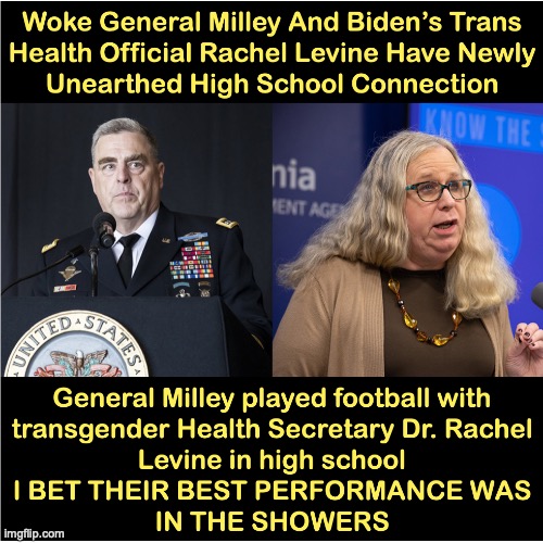 General Milley and Rachel Levine | image tagged in high school,football,creepy | made w/ Imgflip meme maker