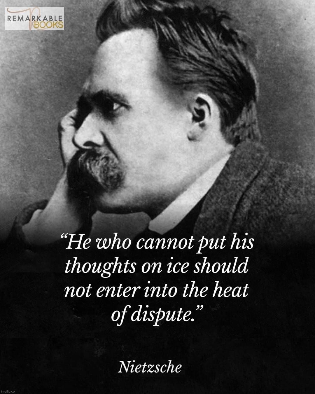 Nietzsche quote | image tagged in nietzsche quote | made w/ Imgflip meme maker