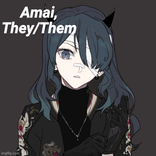 Amai, They/Them | made w/ Imgflip meme maker