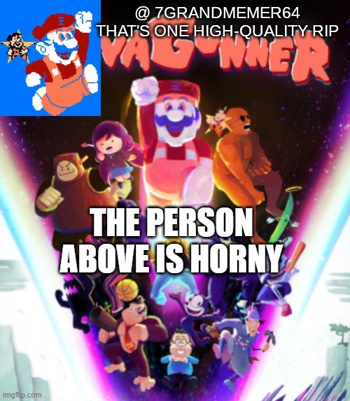 THE PERSON ABOVE IS HORNY | made w/ Imgflip meme maker