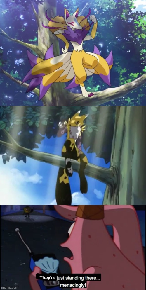 Did you hear the tree whisper??? | They're | image tagged in standing there menacingly,memes,digimon,yokai watch,tree,how do you pronounce s k s k s k s | made w/ Imgflip meme maker