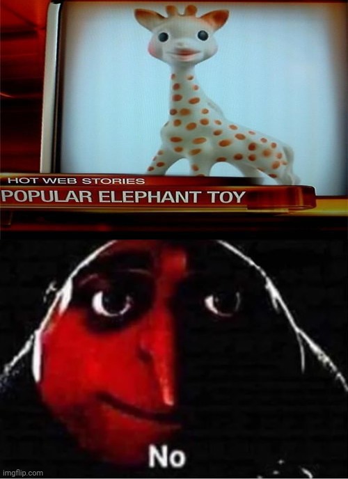 That's not an elephant toy tho. | image tagged in gru no,you had one job,you had one job just the one,funny,memes,toy | made w/ Imgflip meme maker