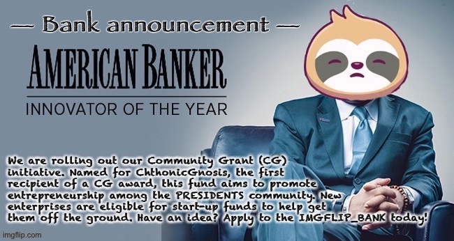 High Quality Imgflip_bank community grant Blank Meme Template