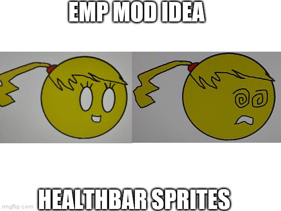 Here's some more material for you modders to work with | EMP MOD IDEA; HEALTHBAR SPRITES | image tagged in blank white template | made w/ Imgflip meme maker