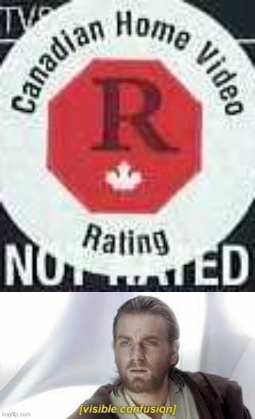 So... is this rated R or not? | image tagged in visible confusion,obi wan kenobi,mpaa,ratings,funny,memes | made w/ Imgflip meme maker