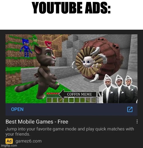 YOUTUBE ADS: | made w/ Imgflip meme maker