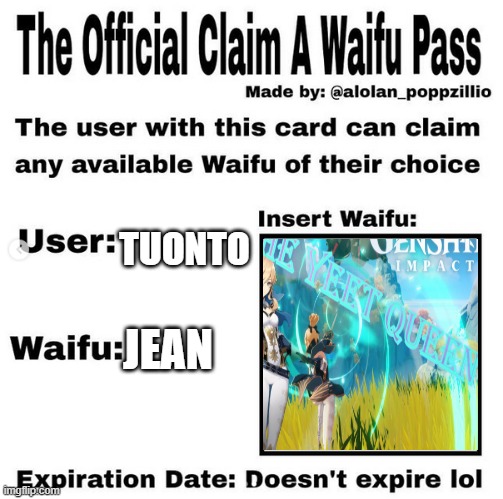 sub 2 tuonto | TUONTO; JEAN | image tagged in official claim a waifu pass,twitch streamer named tuonto,and a youtube er | made w/ Imgflip meme maker