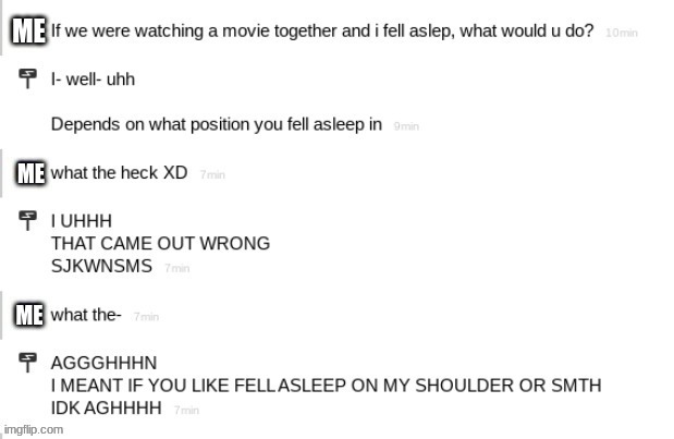 *casually reposts an old memechat screenshot* | ME; ME; ME | made w/ Imgflip meme maker