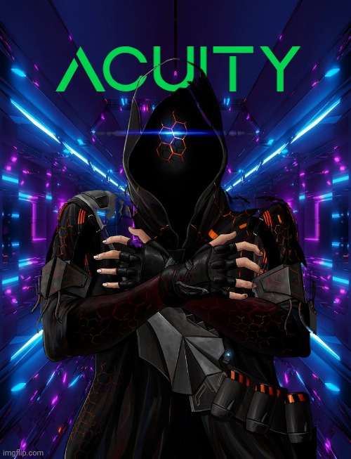 acuity | image tagged in imgflip,art | made w/ Imgflip meme maker