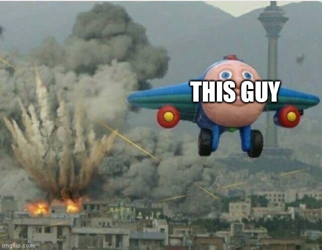 THIS GUY | image tagged in jay jay the plane | made w/ Imgflip meme maker