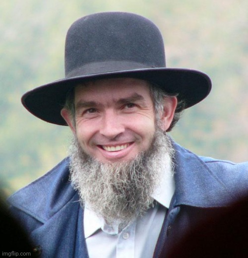 Amish | image tagged in amish | made w/ Imgflip meme maker