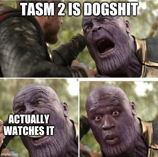 he's still the worst spider man | TASM 2 IS DOGSHIT; ACTUALLY WATCHES IT | image tagged in thanos being spoonfed | made w/ Imgflip meme maker