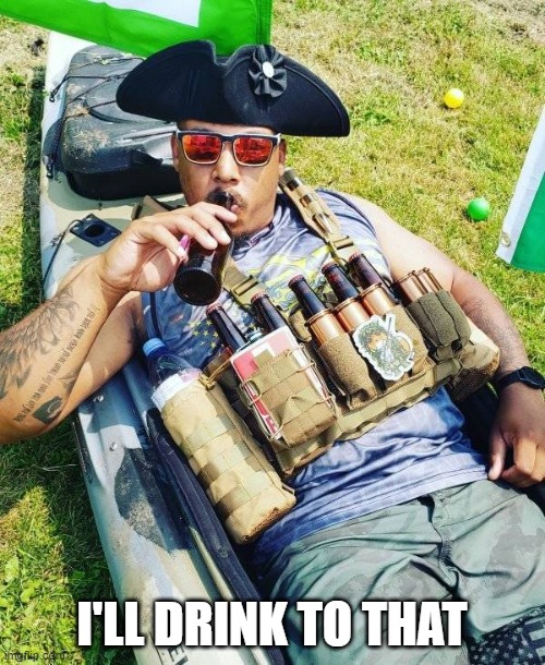 drink to that | I'LL DRINK TO THAT | image tagged in drink to that | made w/ Imgflip meme maker