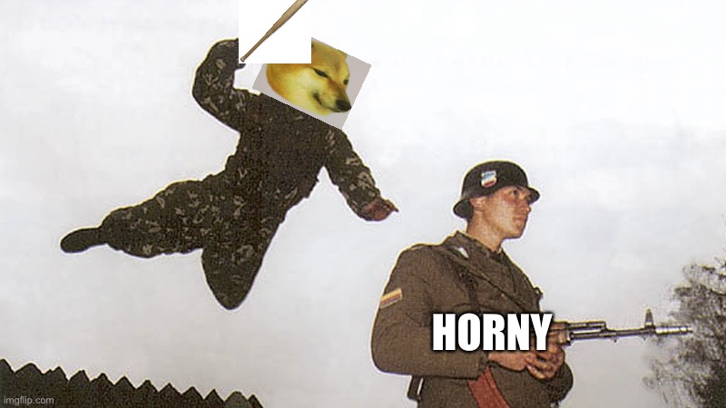 Soldier jump spetznaz | HORNY | image tagged in soldier jump spetznaz | made w/ Imgflip meme maker