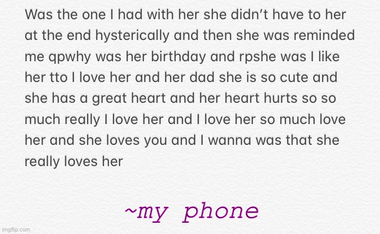 Last night my phone went crazy and spilled its love problems | ~my phone | image tagged in my phone,love problems,my phone went crazy,phones can love too | made w/ Imgflip meme maker