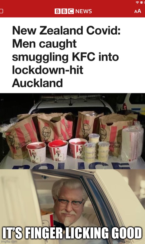 It’s finger lickin good | IT’S FINGER LICKING GOOD | image tagged in kfc,bbc newsflash | made w/ Imgflip meme maker