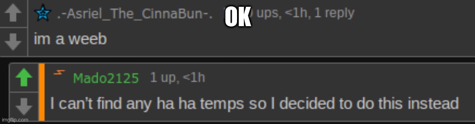 OK | made w/ Imgflip meme maker