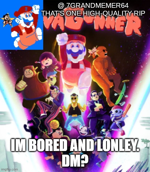 IM BORED AND LONLEY.
DM? | made w/ Imgflip meme maker