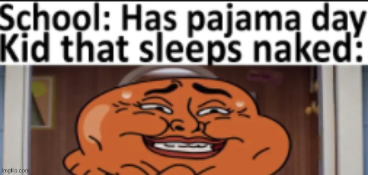 (THIS HAAS NOT HAPPENED TO ME) | image tagged in the amazing world of gumball,funny memes,school,middle school,hehehe | made w/ Imgflip meme maker