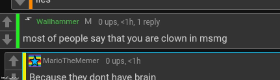 "bc they dont have brain" -clown | made w/ Imgflip meme maker