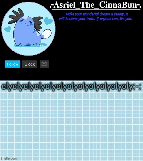 Cinna's Beta Wooper Temp :) | olyolyolyolyolyolyolyolyolyolyolyoly;-; | image tagged in cinna's wooper temp | made w/ Imgflip meme maker