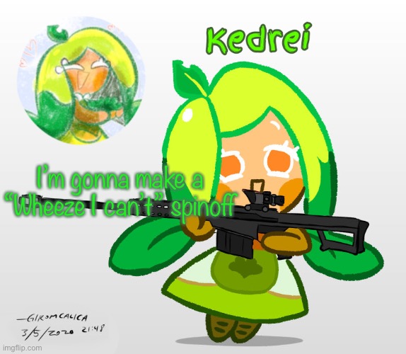 M | I’m gonna make a “Wheeze I can’t” spinoff | image tagged in m | made w/ Imgflip meme maker