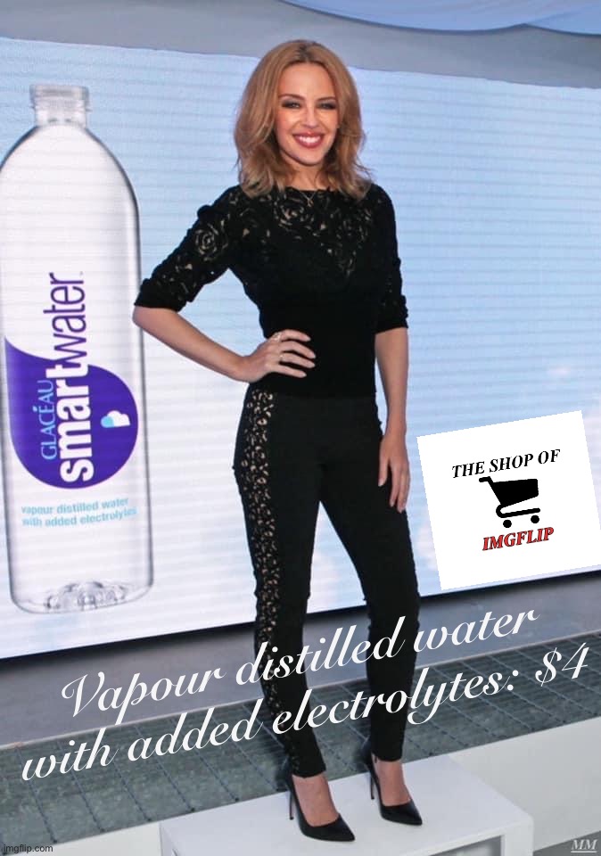 Kylie is getting in on the drink-selling trend. Fancy water for $4! | Vapour distilled water with added electrolytes: $4 | image tagged in kylie smartwater | made w/ Imgflip meme maker