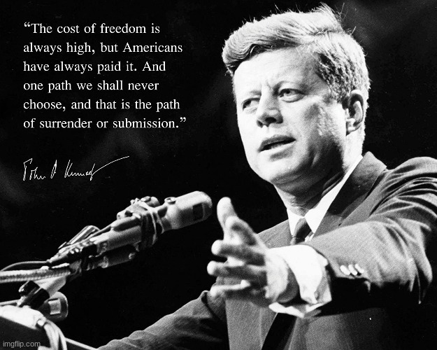 image tagged in jfk,america,quotes | made w/ Imgflip meme maker