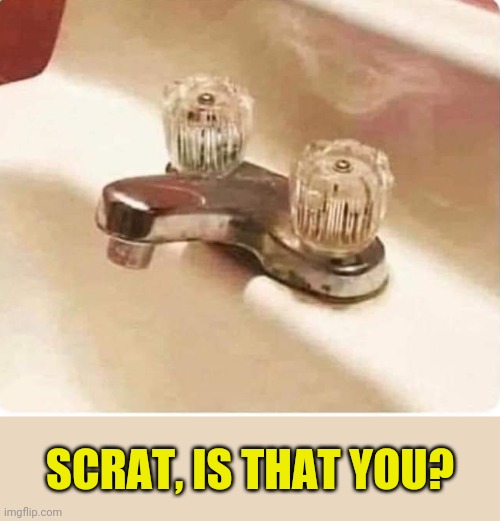 Ice Age Faucet |  SCRAT, IS THAT YOU? | image tagged in scrat,ice age,bathroom,sink,funny memes | made w/ Imgflip meme maker