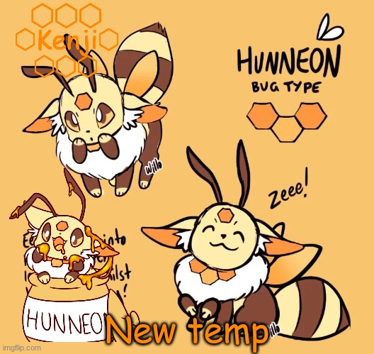 Hunneon | New temp | image tagged in hunneon | made w/ Imgflip meme maker