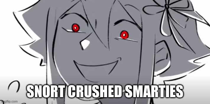 ecstatic basil | SNORT CRUSHED SMARTIES | image tagged in estatic basil | made w/ Imgflip meme maker