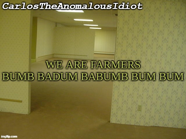 HJ | WE ARE FARMERS
BUMB BADUM BABUMB BUM BUM | made w/ Imgflip meme maker