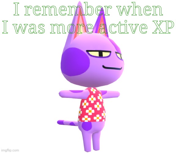 Bob has our donuts | I remember when I was more active XP | image tagged in bob has our donuts | made w/ Imgflip meme maker