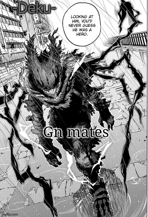 Dark -Deku- | Gn mates | made w/ Imgflip meme maker