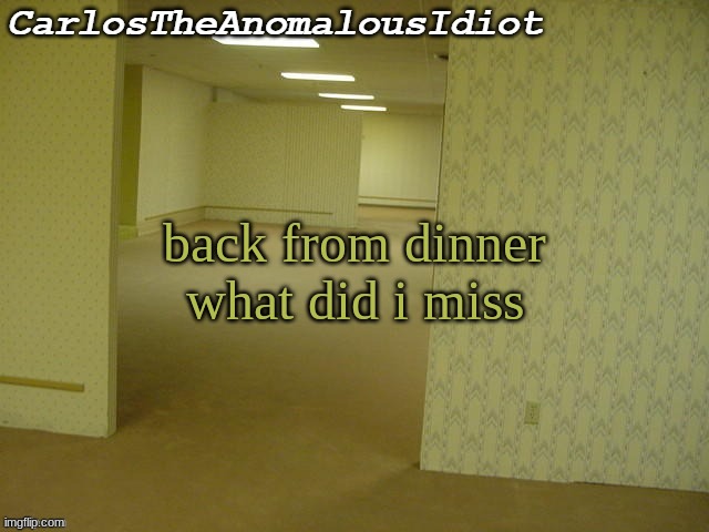 h | back from dinner
what did i miss | made w/ Imgflip meme maker