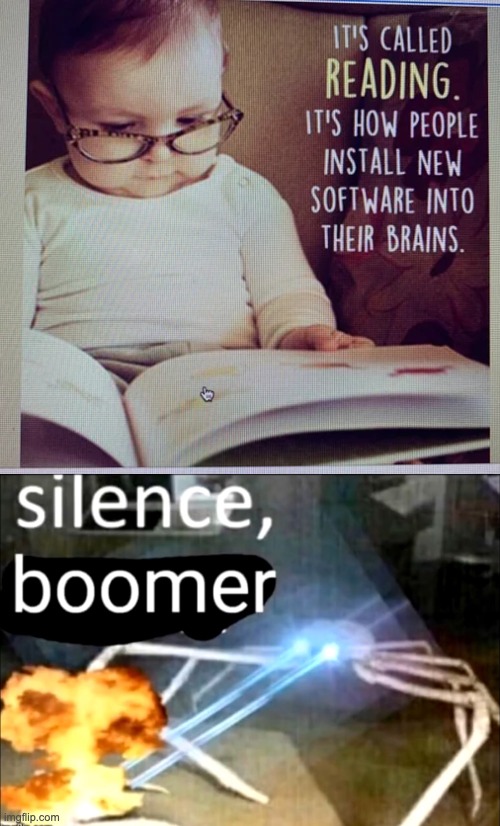 Thanks for telling me how to read, couldn't of done it without you | image tagged in silence boomer,memes,unfunny | made w/ Imgflip meme maker