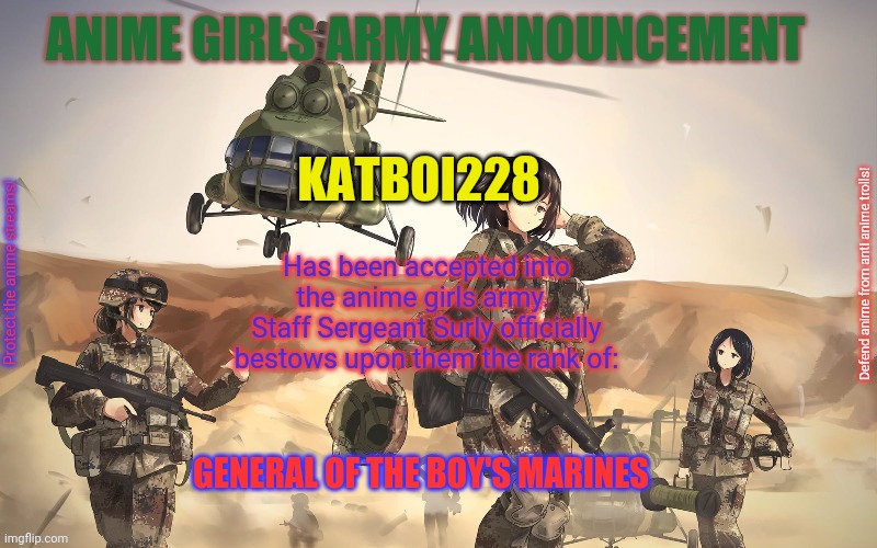 Anime Girls Army | KATBOI228 GENERAL OF THE BOY'S MARINES | image tagged in anime girls army | made w/ Imgflip meme maker