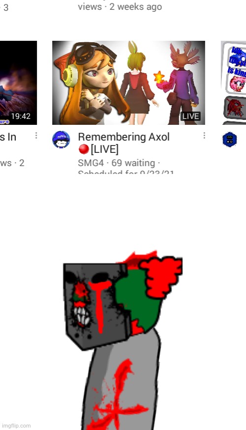 We all miss Axol... | image tagged in memes,blank transparent square | made w/ Imgflip meme maker